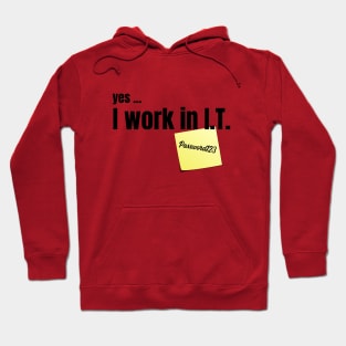 Working in I.T. Hoodie